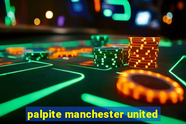 palpite manchester united